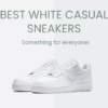 Can't decide on the perfect white sneakers? We've got you covered! This guide unveils the top 6 white kicks that combine style, comfort, and function for your daily adventures. From iconic brands like Vans and Nike to sustainable choices from Veja, discover the perfect pair to elevate your everyday look!